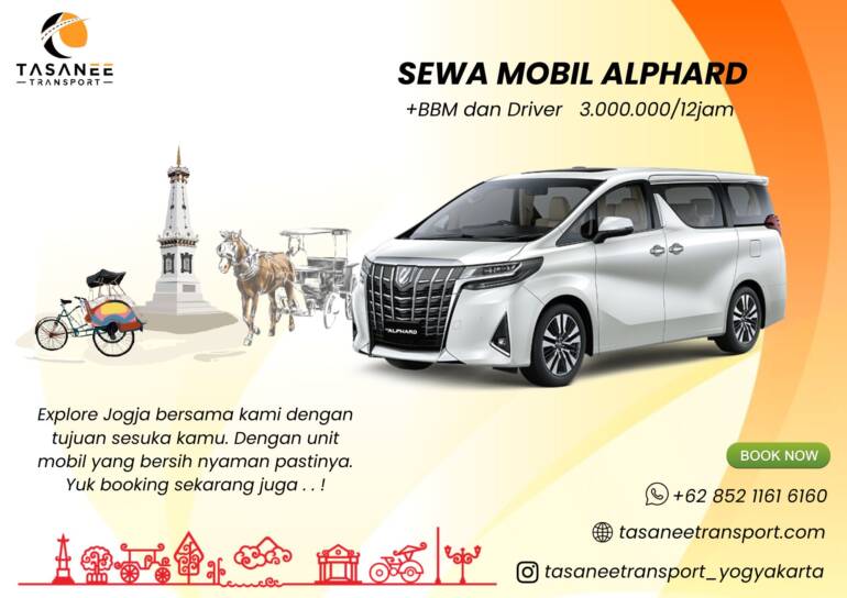 Sewa Alphard Jogja Tasanee Transport Solusi Terbaik untuk Perjalanan Anda Untuk Berbagai Keperluan