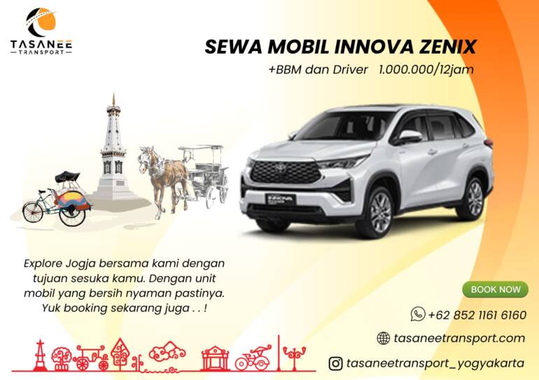 Sewa Innova Zenix Jogja Tasanee Transport Solusi Perjalanan Mewah Anda yang Profesional